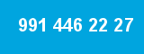 991 446 22 27